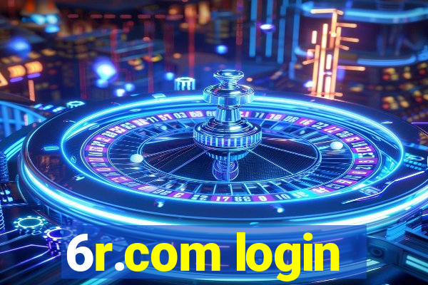 6r.com login